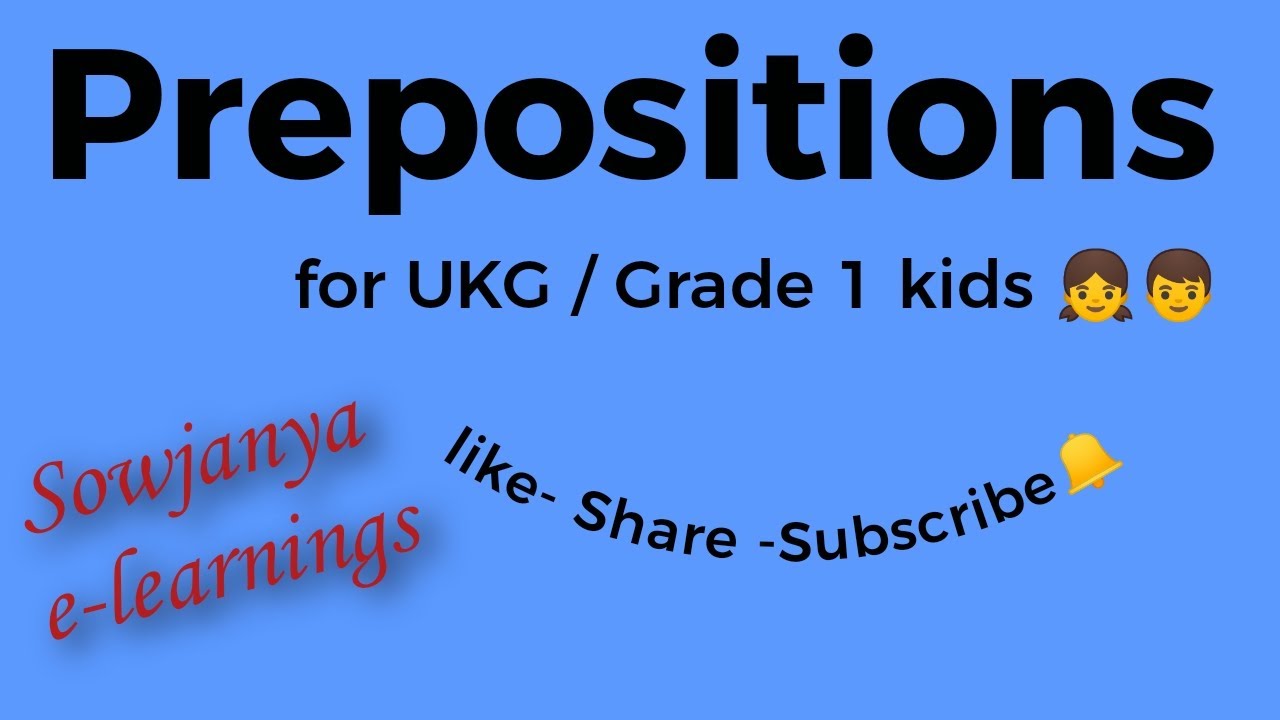 Prepositions for Kids | Preposition UKG / Grade 1 English grammar Worksheets | Sowjanya e-learnings