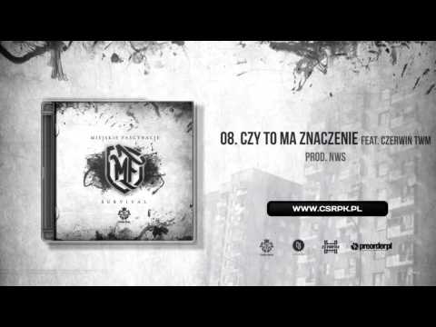 Miejskie Fascynacje / CS feat. Czerwin - CZY TO MA ZNACZENIE // prod. NWS