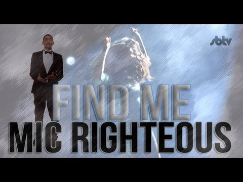 Mic Righteous | "Find Me" [Music Video] (STEFFI Soundtrack): SBTV