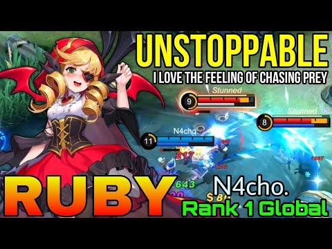 Unstoppable Ruby! I love the feeling of chasing prey - Top 1 Global Ruby by N4cho. - Mobile Legends