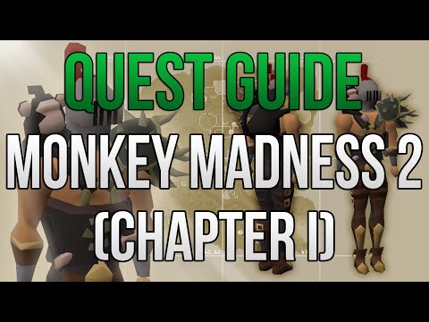 Monkey Madness 2 Quest Guide (Chapter I) - ITEMS REQUIRED INCLUDED AT START