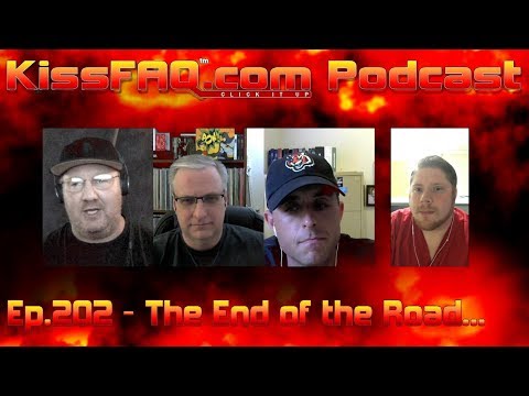 KissFAQ Podcast Ep.202 - The End of the Road (for real)...