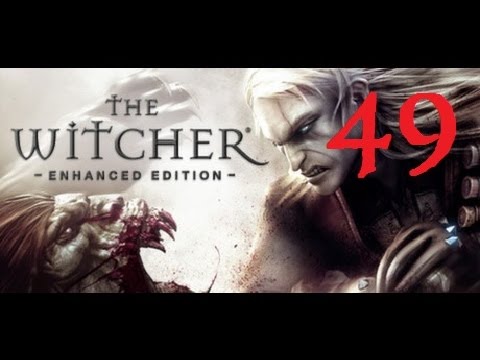 THE WITCHER - Enhanced Edition #49 [Hard Difficulty] | Let's Play