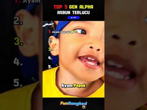Top 5 Gen Alpha Asbun Terlucu 😅😂