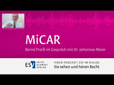 MiCAR: Bernd Preiß im Gespräch mit Dr. Johannes Meier