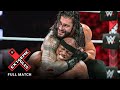 FULL MATCH Bobby Lashley Vs Roman Reigns Extreme Rules 2018