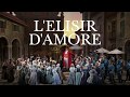 L’Elisir d’Amore at the Metropolitan Opera