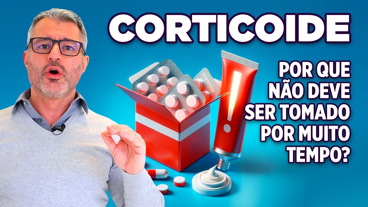 CORTICOIDE: para que serve e quais os seus efeitos