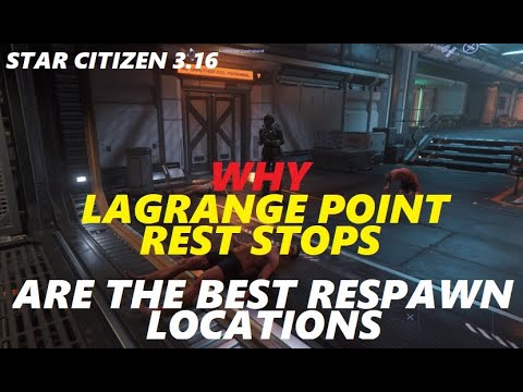Star Citizen 3 16   Why you should CONSIDER LAGRANGE REST STOPS as your Spawning Point