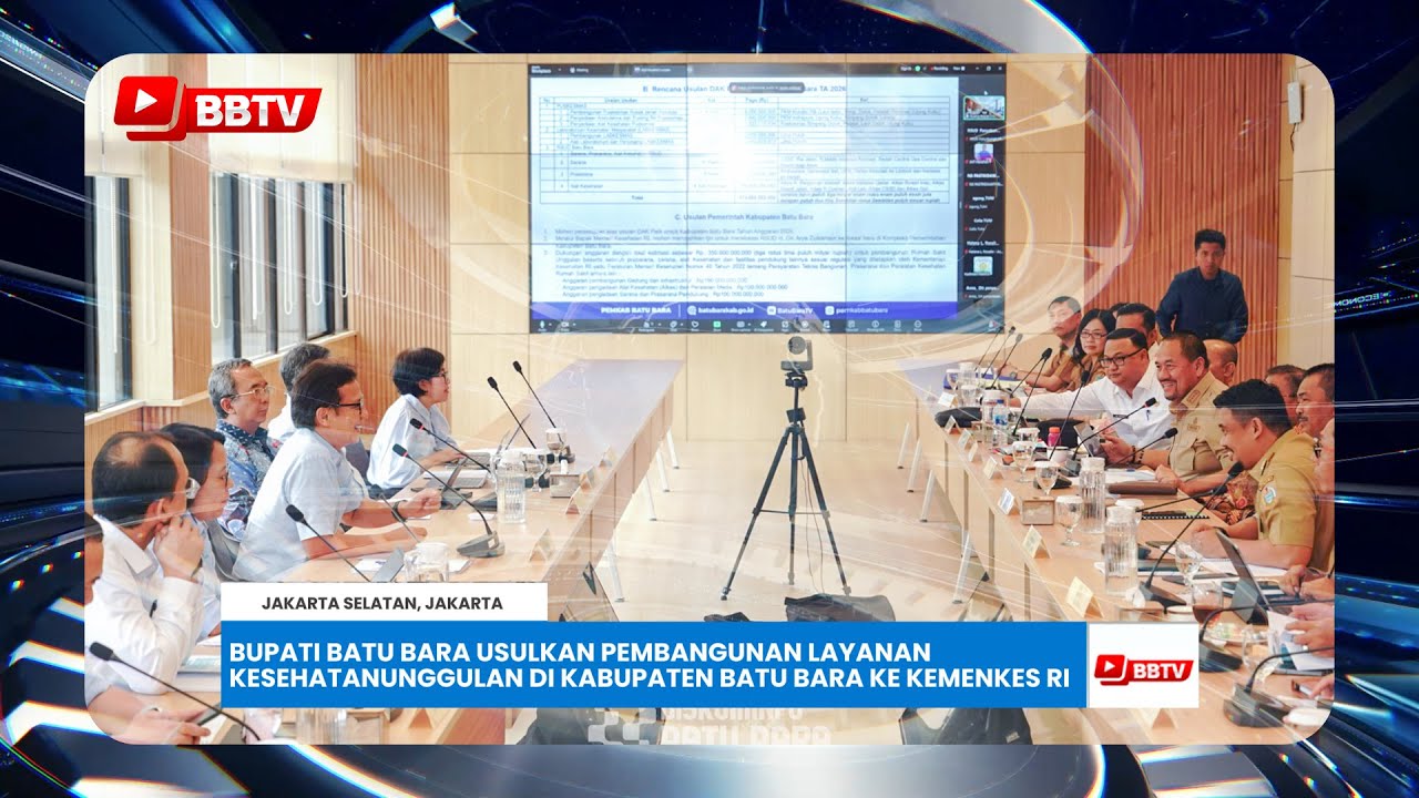 BUPATI BATU BARA USULKAN PEMBANGUNAN LAYANAN KESEHATAN UNGGULAN KABUPATEN BATU BARA KE KEMENKES RI