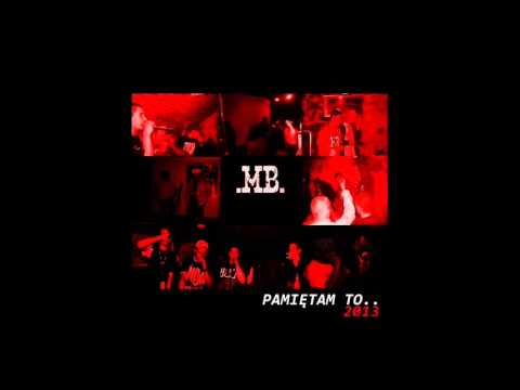 04.MB Klika - Pamiętam To feat.Ciapski,GutekWWS (prod.Badger)