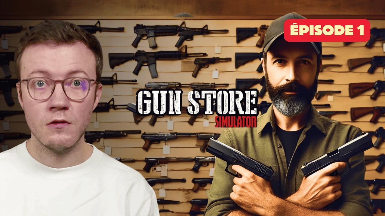 Gunstar Simulator — Gun Store Simulator : Le rêve américain (jeu complet) ! EP1
