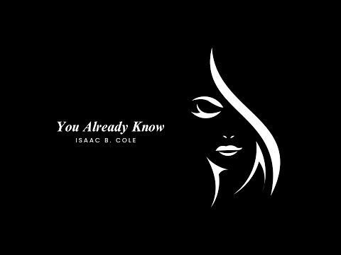 Isaac B. Cole — You Already Know (Remastered) | Sessions on the Green