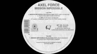 Axel Force  ‎– Mission Impossible (DJ Brunno Edit) 1996