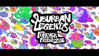 FOREVER IN THE FRIENDZONE [OFFICIAL LYRIC VIDEO] - Suburban Legends