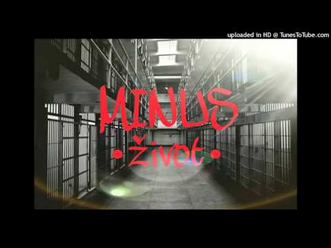 Minus - Život