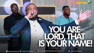 Download lagu 'YOU ARE THE LORD, THAT IS YOUR NAME!' WITH EMO MINISTRIES mp3