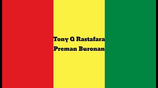 Tony Q Rastafara Preman Buronan...