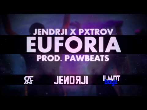 Jendrji ╳ Pxtrov - Euforia(prod.Pawbeats)