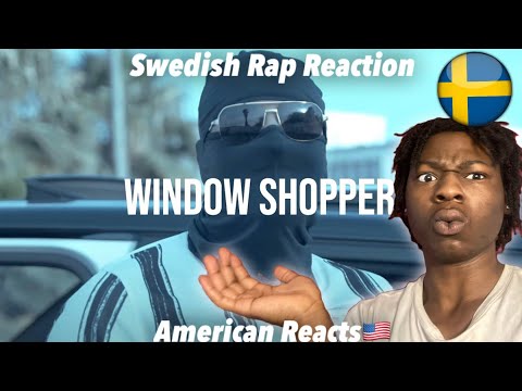 American Reacts to Swedish Drill! 23 - WINDOW SHOPPER (OFFICIELL MUSIKVIDEO) #swedishdrill