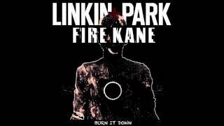 Linkin Park - Burn It Down (Fire Kane Remix)