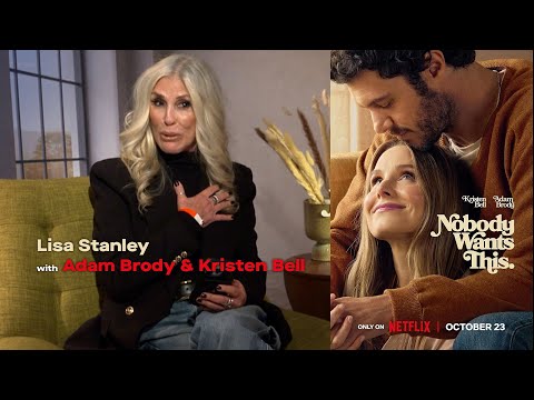 Lisa Stanley with Kristen Bell and Adam Brody of 'Nobody Wants This'