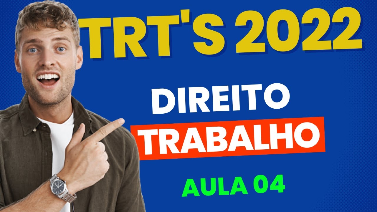 DIREITO DO TRABALHO ESQUEMATIZADO | EMPREGADOR | TRT 's  2022  | (AULA 04)