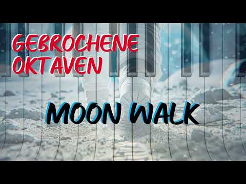 Moon Walk - gebrochene Oktaven / S. Labsch (sehr leichtes Klavierstück mit kostenlose Noten)