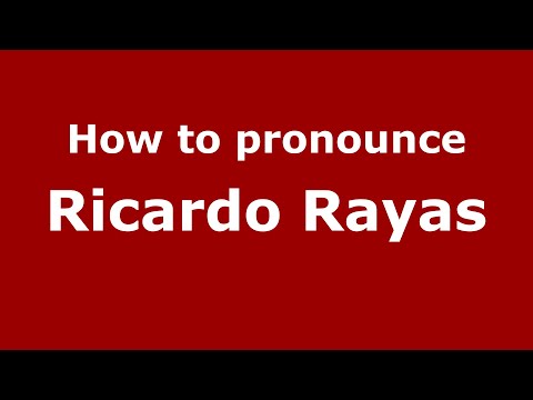 How do you say Ricardo Rayas in Mexico (Mexican Spanish)? - PronounceNames.com