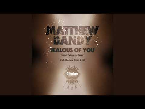 Matthew Bandy - Jealous Of You (Rancido's Deep Journey Mix)