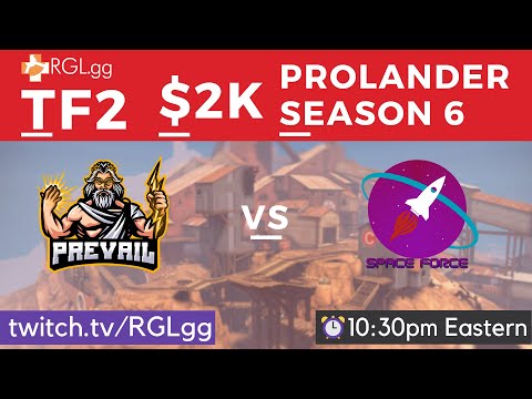RGL 7v7 Prolander | $2k - Invite | Upward | Prevail vs Space Force | Season 6 Week 1