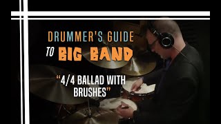 4/4 Ballad with Brushes - Drummer's Guide to Big Band