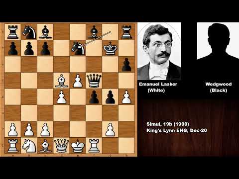 Lasker Attacks: Emanuel Lasker vs Wedgwood (1900)