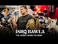 Ishq Bawla Studio Session Its Dhanda Nyoliwala
