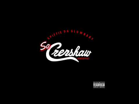 Spiffie Luciano - So Crenshaw (Freestyle)