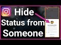 How To Hide Active Status On Instagram For One Specific Person