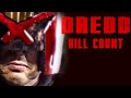 DREDD 2012 KILL COUNT