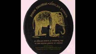 John Thomas - The psycho groove - African Power EP - log 18