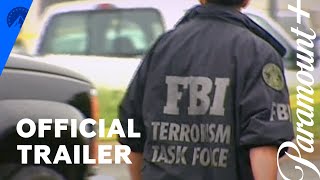 FBI TRUE | Official Trailer | Paramount+