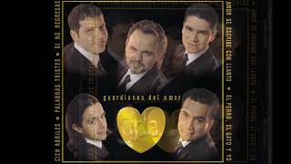 Guardianes del Amor - Amor se escribe con llanto (audio HQ HD)