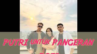 Download lagu PUTRI untuk PANGERAN RCTI || Bagaikan Langit(Melly goeslaw) _ Potret || Nama Pemeran Asli || mp3