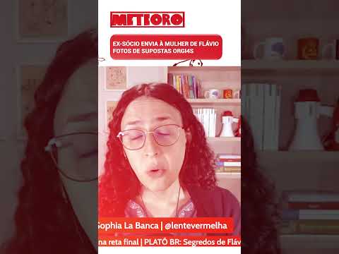 EX-SÓCIO ENVIA À MULHER DE FLÁVIO FOTOS DE SUPOSTAS ORGI4S