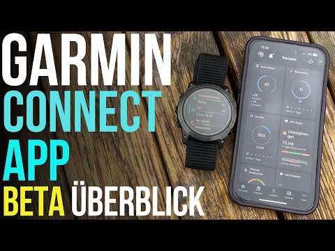 Die neue Garmin Connect App Das ändert sich