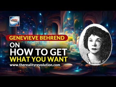 Genevieve Behrend - On How To Get What You Want
