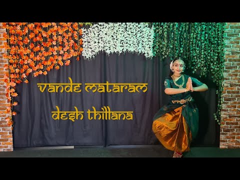 Vande Mataram - Desh Thillana I Classical Dance Cover I Independence Day Special I Swetha Sunil