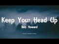 Ben Howard - Keep Your Head Up (Lyrics) - Every Kingdom (2011)