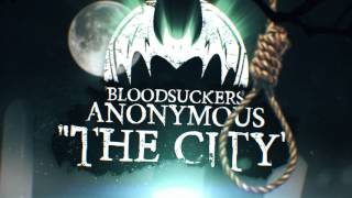 BLOODSUCKERS ANONYMOUS - The City