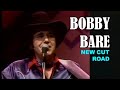 BOBBY BARE - New Cut Road