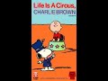 Opening To Life Is A Circus Charlie Brown 1989 VHS