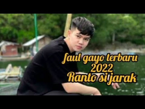 FAUL GAYO TERBARU 2022 official music lirik RANTO SI JARAK